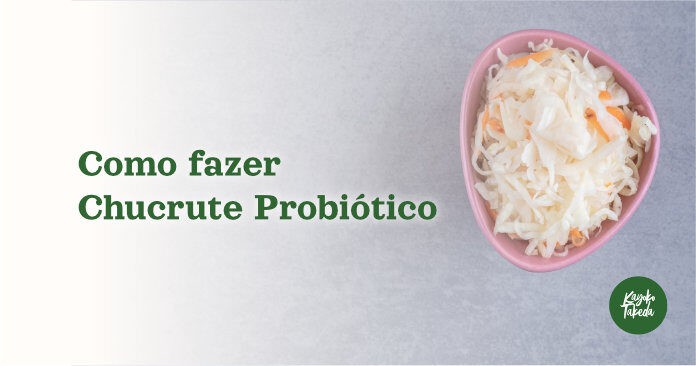 Como fazer Chucrute Probiótico