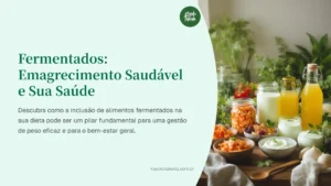 Fermentados-Emagrecimento-Saudavel-e-Sua-Saude