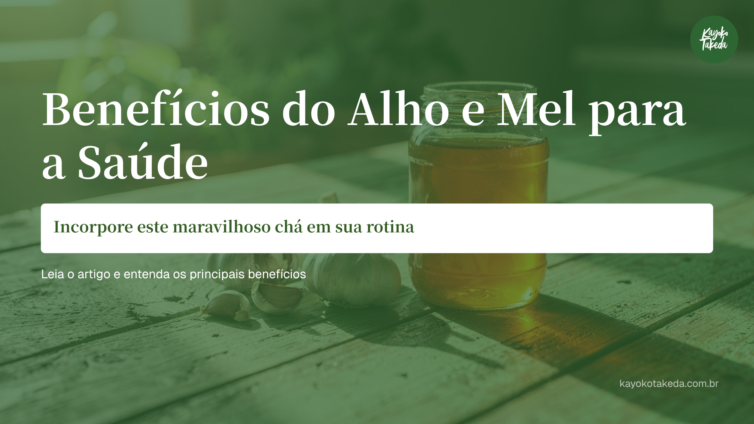 chá de alho com mel